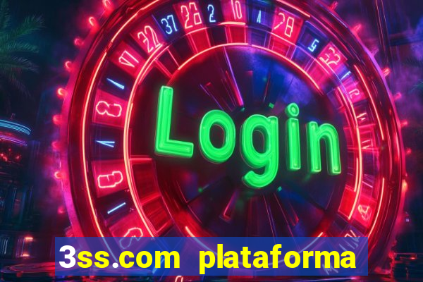 3ss.com plataforma de jogos